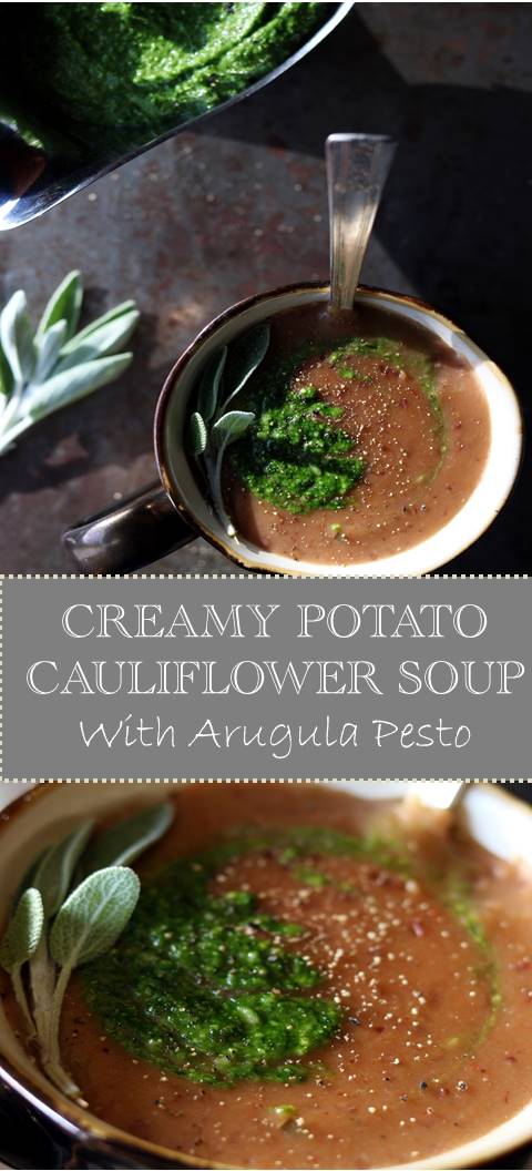 Creamy, comforting, warm creamy potato and cauliflower soup. Plus a recipe for arugula pesto! My families favorite topping!